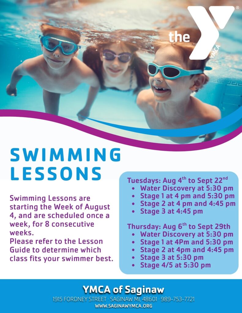 SWIMMING LESSONS: Swimming Lessons are starting the Week of August 4, and are scheduled once a week, for 8 consecutive weeks. Please refer to the Lesson Guide to determine which class fits your swimmer best. Tuesdays: Aug 4th to Sept 22nd Water Discovery at 5:30 pm Stage 1 at 4 pm and 5:30 pm Stage 2 at 4 pm and 4:45 pm Stage 3 at 4:45 pm Thursday: Aug 6th to Sept 29th Water Discovery at 5:30 pm Stage 1 at 4Pm and 5:30 pm Stage 2 at 4pm and 4:45 pm Stage 3 at 5:30 pm Stage 4/5 at 5:30 pm